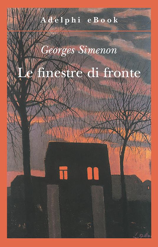 Le finestre di fronte - Georges Simenon,Paola Zallio Messori - ebook