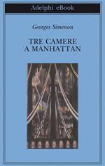 Tre camere a Manhattan