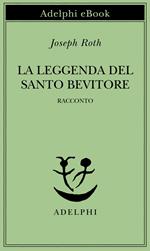 La leggenda del santo bevitore