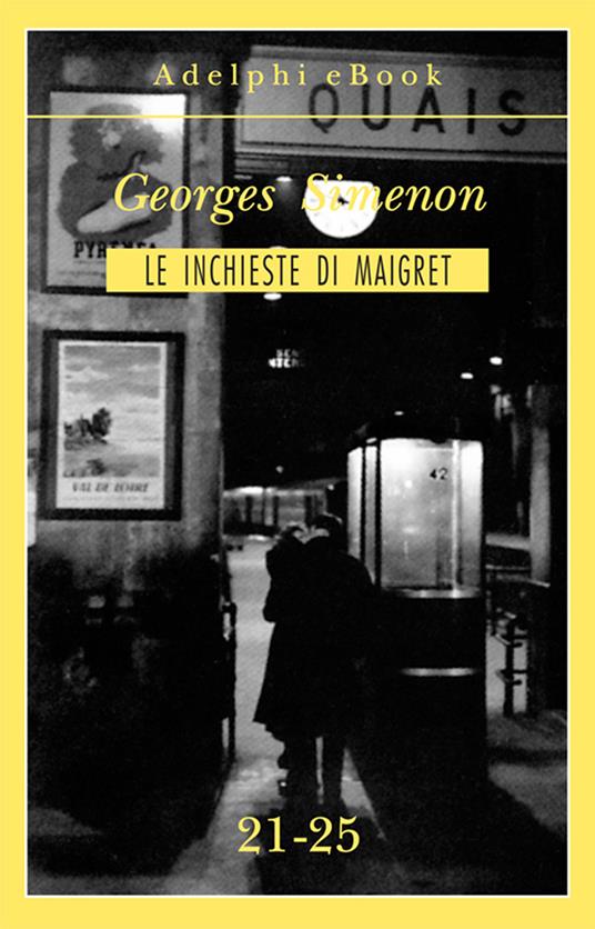 Le inchieste di Maigret. Vol. 21-25 - Georges Simenon - ebook