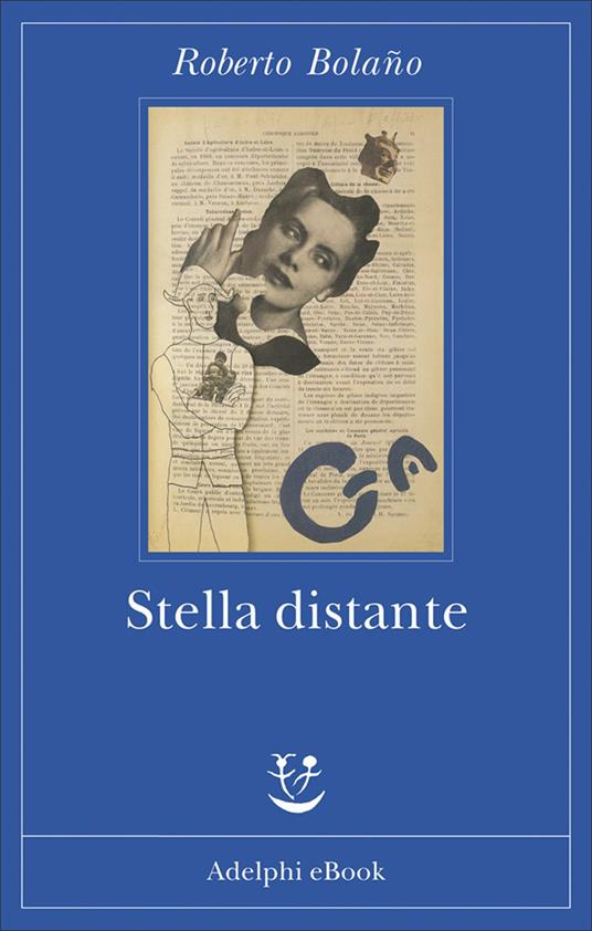 Stella distante - Roberto Bolaño,Barbara Bertoni - ebook