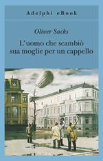 L' uomo che scambiò sua moglie per un cappello