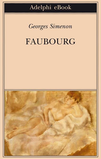 Faubourg - Georges Simenon,Massimo Romano - ebook