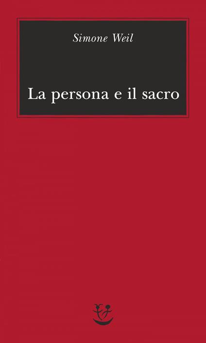 La persona e il sacro - Simone Weil,Maria Concetta Sala - ebook
