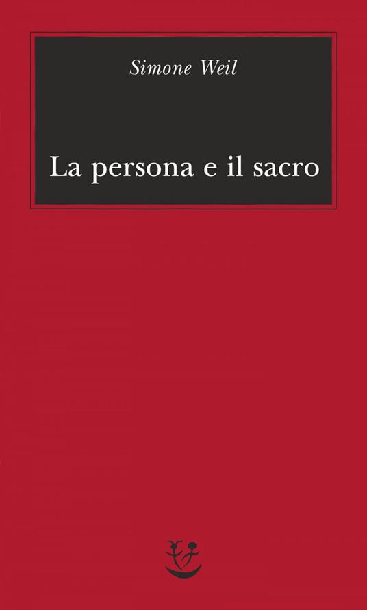 La persona e il sacro - Simone Weil,Maria Concetta Sala - ebook