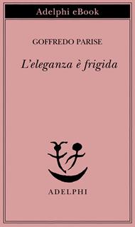 L' eleganza è frigida