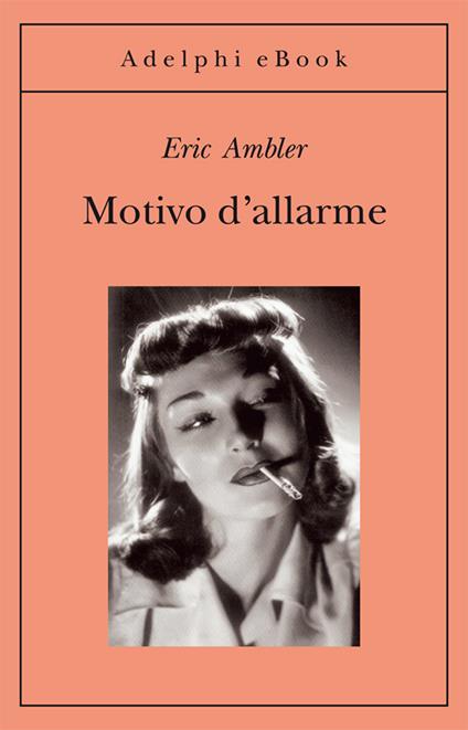 Motivo d'allarme - Eric Ambler,Franco Salvatorelli - ebook