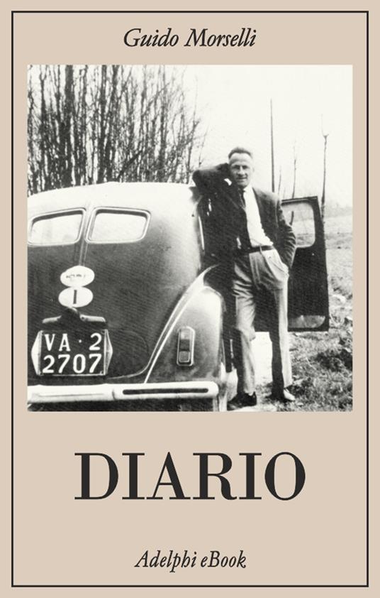 Diario - Guido Morselli,V. Fortichiari - ebook
