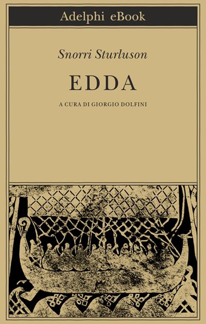 Edda - Sturluson Snorri,Giorgio Dolfini - ebook