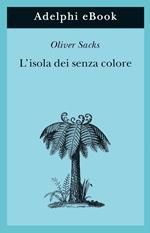 L' isola dei senza colore