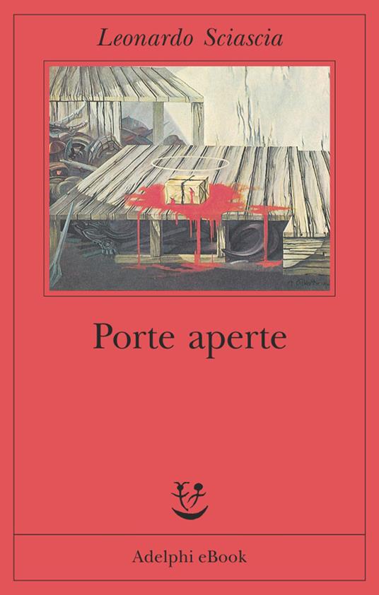 Porte aperte - Leonardo Sciascia - ebook