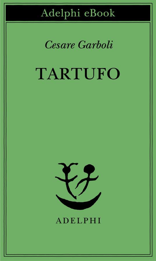Tartufo - Cesare Garboli,C. Cecchi - ebook
