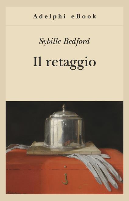 Il retaggio - Sybille Bedford,Marina Antonielli - ebook