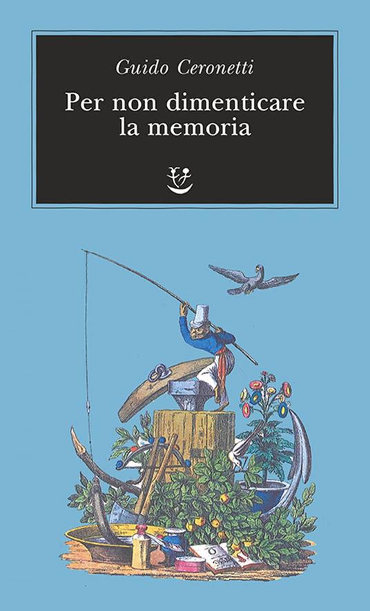 Per non dimenticare la memoria - Guido Ceronetti - ebook