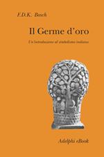 Il germe d'oro. Un'introduzione al simbolismo indiano