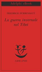 La guerra invernale nel Tibet