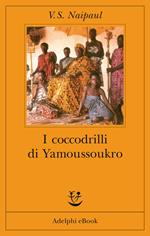 I coccodrilli di Yamoussoukro