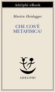 Che cos'è la metafisica?