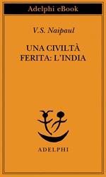Una civiltà ferita: l'India