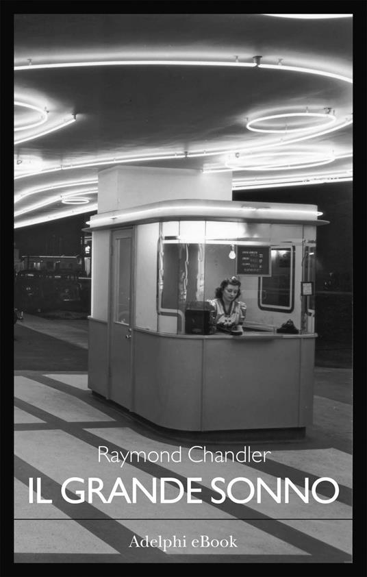 Il grande sonno - Raymond Chandler,Gianni Pannofino - ebook
