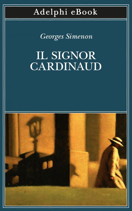 Il signor Cardinaud - Georges Simenon,Sergio Arecco - ebook