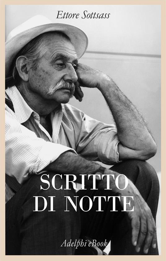 Scritto di notte - Ettore Sottsass - ebook