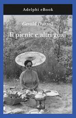 Il picnic e altri guai