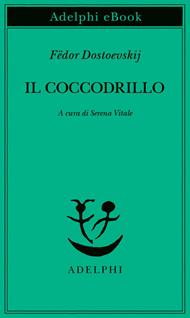 Il coccodrillo. Un avvenimento straordinario ovvero impasse nel Passage