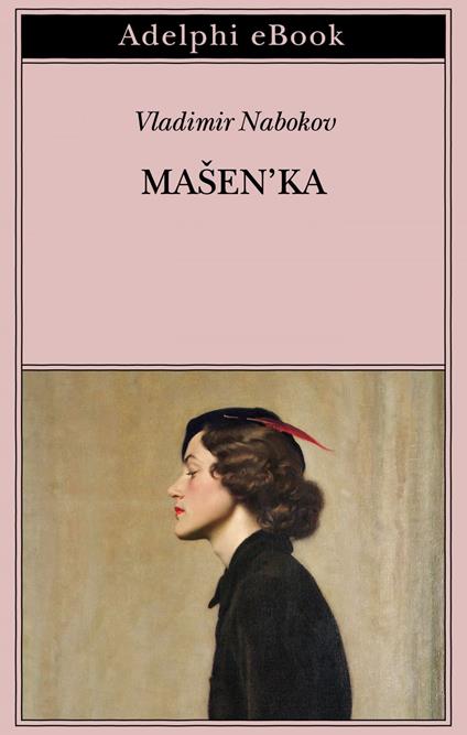 Masen'ka - Vladimir Nabokov,Franca Pece - ebook