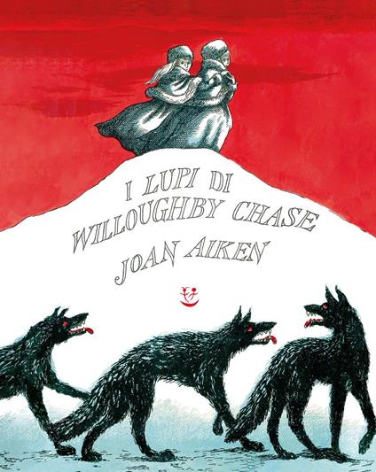 I lupi di Willoughby Chase - Joan Aiken,Pat Marriott,Irene Bulla - ebook