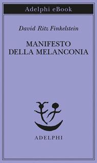 Manifesto della melanconia