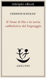 Il nome di Dio e la teoria cabbalistica del linguaggio