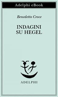 Indagini su Hegel