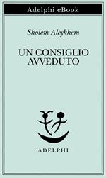 Un consiglio avveduto