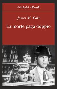 La morte paga doppio