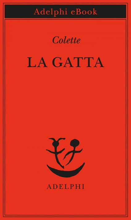 La gatta - Colette,Maurizia Balmelli - ebook