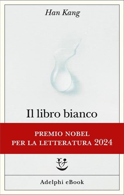 Il libro bianco - Han Kang,Lia Iovenitti - ebook