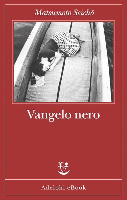 Vangelo nero - Seicho Matsumoto,Alessandro Passarella - ebook