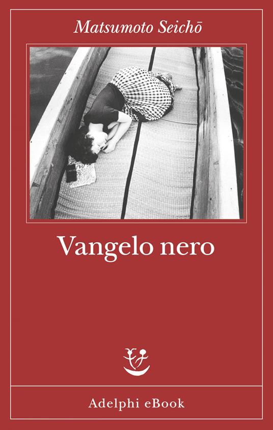 Vangelo nero - Seicho Matsumoto,Alessandro Passarella - ebook