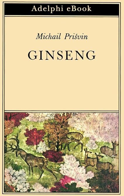 Ginseng - Michail Prisvin,G. Venturi - ebook