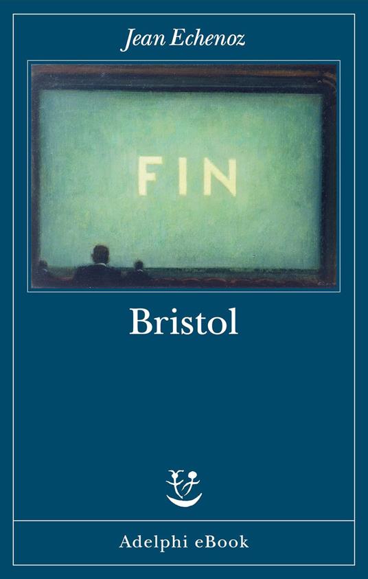 Bristol - Jean Echenoz - ebook