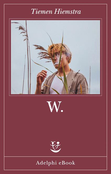 W. - Tiemen Hiemstra,Dafne Paris - ebook