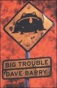 Big trouble - Dave Barry - copertina