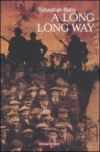 A Long, long way - Sebastian Barry - copertina