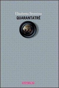 Quarantatré - Elisabetta Severina - copertina