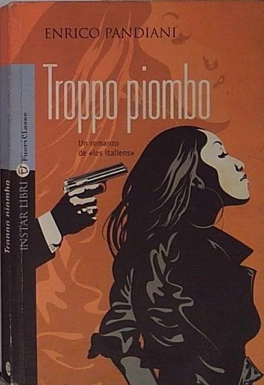 Troppo piombo