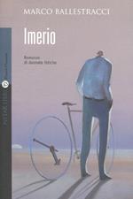 Imerio. Romanzo di dannate fatiche