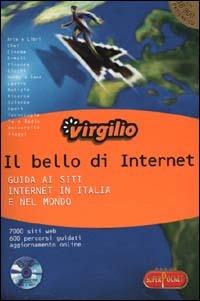 Virgilio. Il bello di Internet. Guida ai siti internet in Italia e nel mondo - copertina
