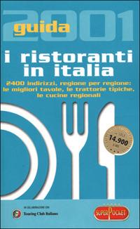 I ristoranti in Italia. Guida 2001 - copertina