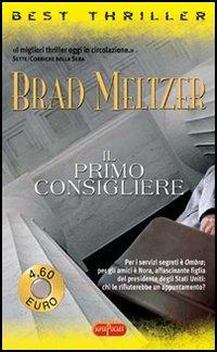 Il primo consigliere - Brad Meltzer - copertina